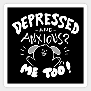 Depressed + Anxious Doggo 2 Sticker